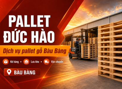 Dịch vụ cung cấp pallet gỗ Bàu Bàng cho khu công nghiệp và kho xưởng
